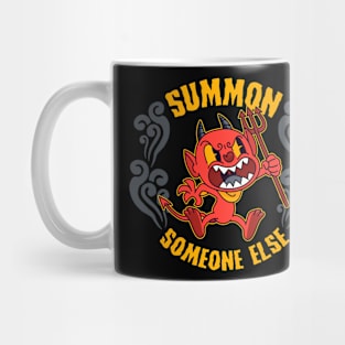 Summon Someone Else Demon Mug